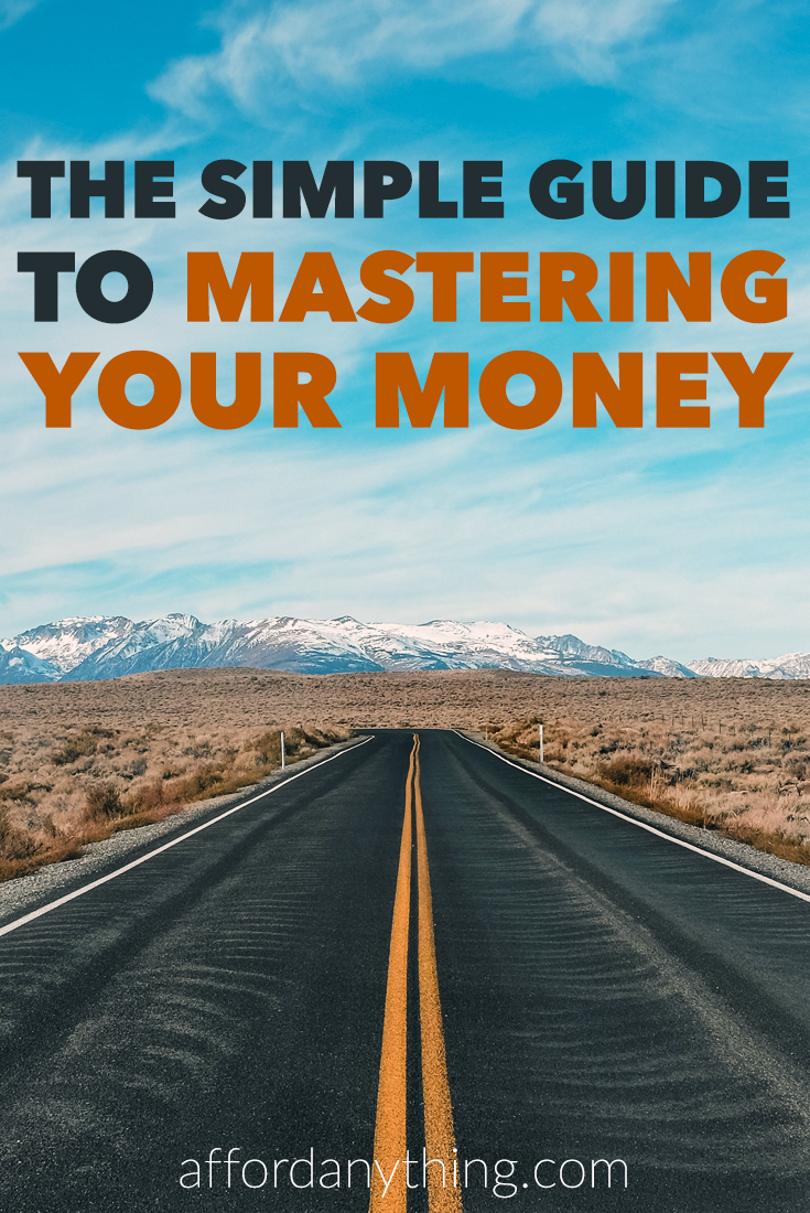 New to the world of mastering your money? No problem. Here's the simple guide on everything you need to know about money mastery summed up in 3 words.